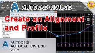 Create an Alignment and Profile  AutoCAD Civil 3D  Autodesk