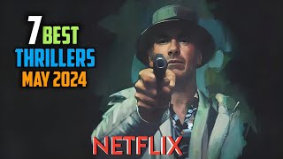 Top 7 best thrillers on Netflix to watch in May 2024 | top Netflix thriller movies 2024 Netflix