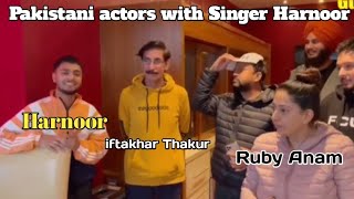 Pakistani actors meetup with Punjabi singer Harnoor || Ruby anum || iftikhar Thakur