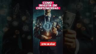 COMO INVESTIR EM CRIPTOMOEDAS