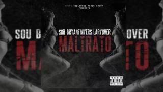 Maltrato - Sou El Flotador ft Bryant Myers, Lary Over