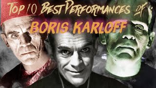 Boris Karloff - Top 10 Best Performances