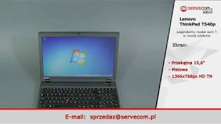 Lenovo ThinkPad T540p (Biznesowy Flagowiec) - Prezentacja poleasingowego laptopa