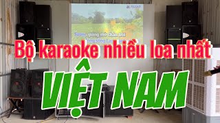 Chính phục bộ karaoke nhiều loa nhất Bằng vang số jd V5 và loa Jbl 112M Alo 0971998555