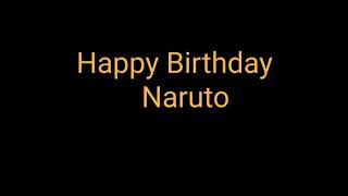 🎉 Happy Naruto Birthday 🎉 / Naruto Edit / I do NOT Own the song