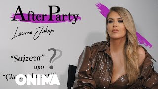 AfterParty - Leonora Jakupi "Sajzeza apo Cka me ka syri?"