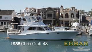 1985 Chris Craft 48 EGBAR