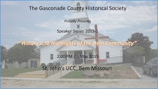 History and Highlights of the Bem, Missouri Community