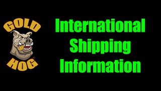 GoldHog International Shipping