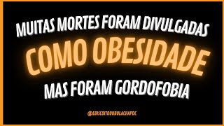 GORDOFOBIA OU OBESIDADE ?!