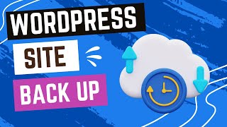 How to Backup WordPress Site