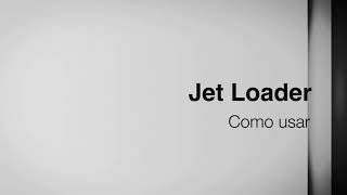 Jet Loader