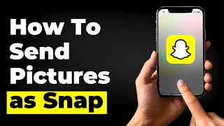 How To Send Pictures as Snap SnapChat Tutorials