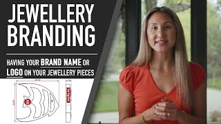 Branding your Jewelry with your Logo on every piece!