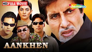 Aankhen Full Movie - Amitabh Bachchan, Akshay Kumar, Paresh Rawal, Arjun Rampal, Sushmita Sen