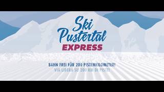 Ski Pustertal Express - from 3 Zinnen to Kronplatz and return