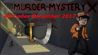 ROBLOX MURDER MYSTERY X ALL CODES 2017 (December)