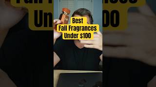 Best Fall Fragrances Under $100