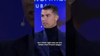 Ronaldo says Saudi league is better than French league🥶🥵#shorts #football