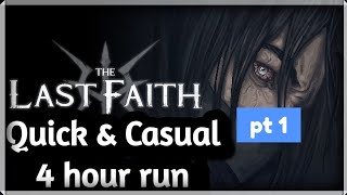 The Last Faith Any% 4h Speedrun Guide (pt 1)