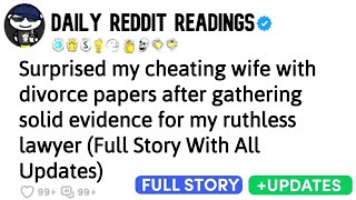 Surprised my cheating wife with divorce papers