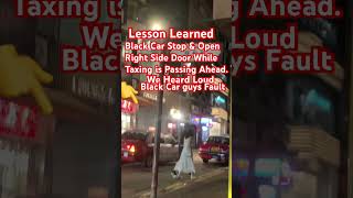 Car Lesson Learned Always WATCH  BEHIND Before OPENING Car DOOR