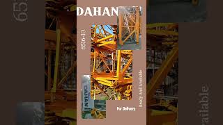 Dahan 6516-10 is ready and available for delivery.#towercrane #construction #cranes #dahanVisit site