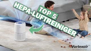 Besten Hepa-Luftreiniger im Vergleich | Top 5 Hepa-Luftreiniger Test