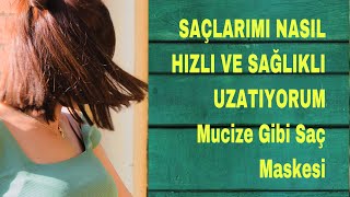 SAÇLARIMI HIZLI VE SAĞLIKLI NASIL UZATIYORUM | 2 Ayda 8cm Uzatan Bakım Maskem |