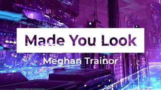 Meghan Trainor - Made You Look (Bass)