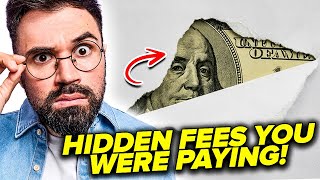 5 Hidden Fees You Didn't Know You Were Paying!