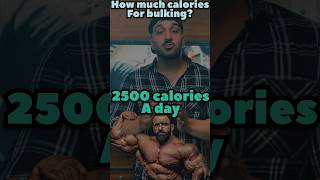 How much calories required during Bulking ? Zeerak Akbar