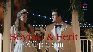 Seyran & Ferit | Muphem  | Yalı çapkını klip