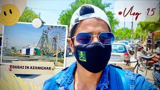 #Vlog 15 Dubae in Azamgarh 😅😍