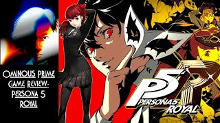 Ominous Prime Game Review Persona 5 Royal