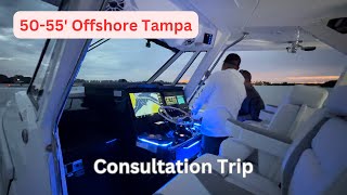 Consultation Trip, Offshore 50-55'.