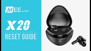 How to Factory Reset MEE audio X20 ANC Truly Wireless Earphones