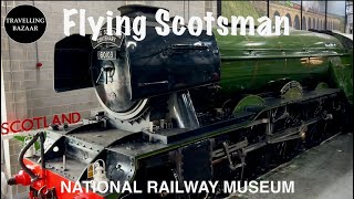 🌎 Flying Scotsman Steam Locomotive | National Railway Museum York | UK