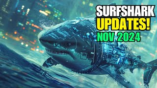 What is New for Surfshark in Mid Nov 2024?