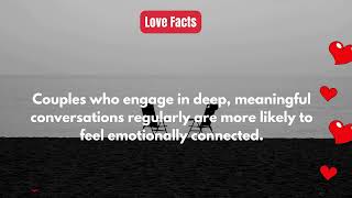 Love Facts: How important are long conversations in love?