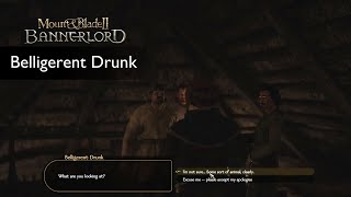 Bannerlord - Belligerent Drunk