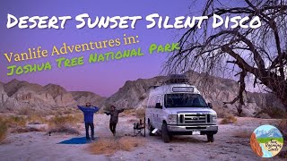 Desert Sunset Silent Disco | Vanlife Adventures in Joshua Tree National Park