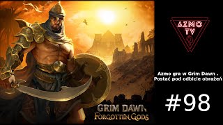 ZAGRAJMY W GRIM DAWN PL #98 - FORGOTTEN GODS - ŚWIĄTYNIA OSYR - TAJNA LOKACJA - LEGENDARNY DROP .