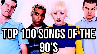 TOP 100 SONGS OF THE 90's