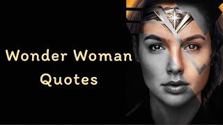 15 Empowering Wonder Woman Quotes to Find your Inner Strength | Veva Motivation