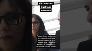 Bill Gates on Business Partners