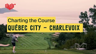 Charting the Course: Québec City – Charlevoix, QC | Explore Canada