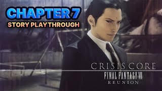 Crisis Core Final Fantasy 7 Reunion | Chapter 07 Playthrough (Japanese Dub)