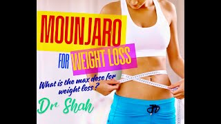 Mounjaro Dose for Max Weight Loss#monjaro#tirzepatide #healthawareness#weightlossjourney2024#health