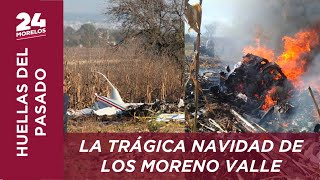 LA TRÁGICA NAVIDAD DE LOS MORENO VALLE